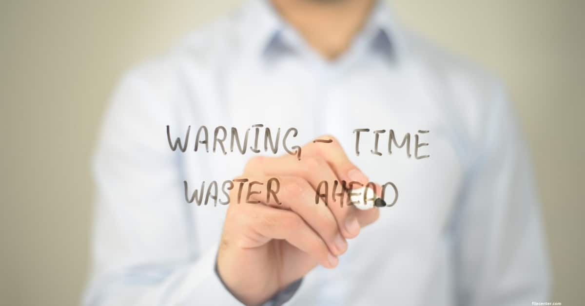 Time Wasters!