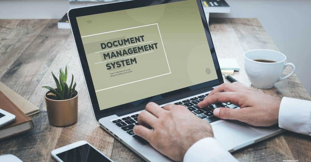 Document Management Systems: The Only Guide You’ll Ever Need