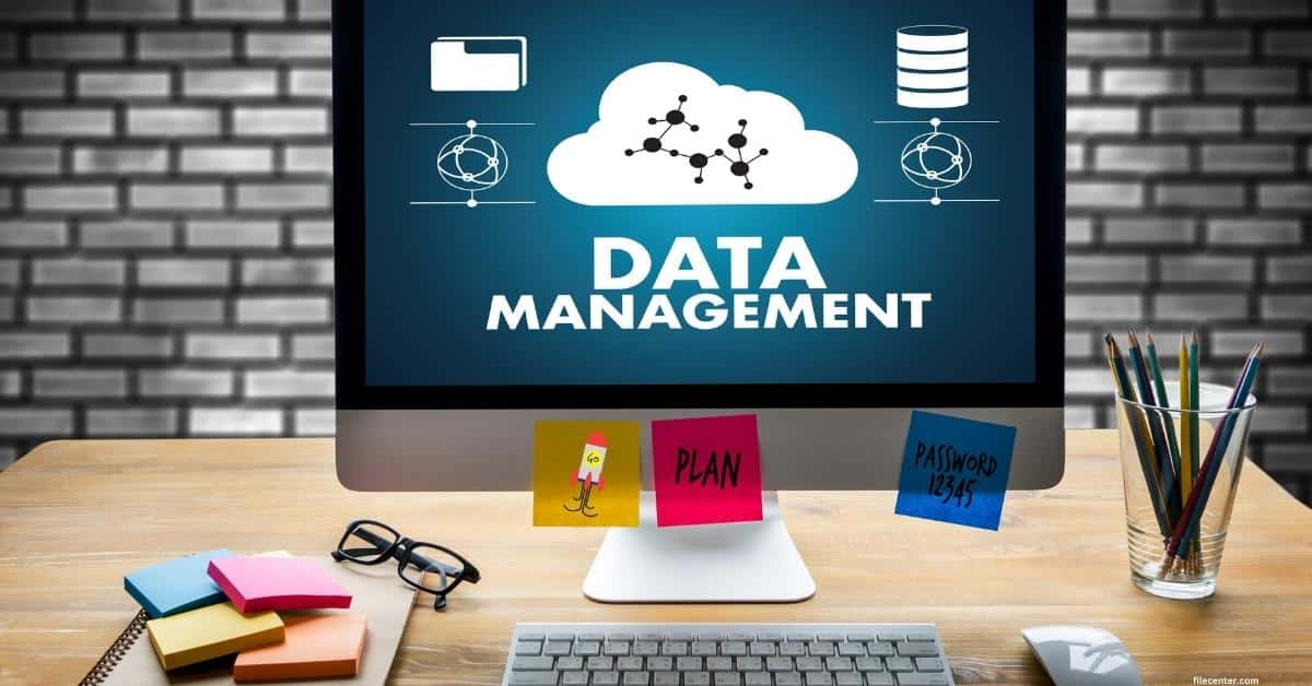 What Is Data Management and How It Applies to Your Business